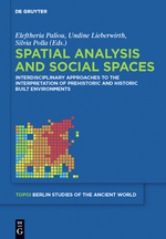 Spatial analysis in prehistoric and historic built environments