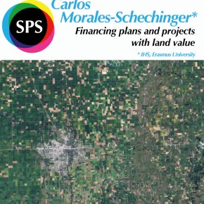 SPS Seminar: Carlos Morales (IHS) - Financing plans and projects with land value