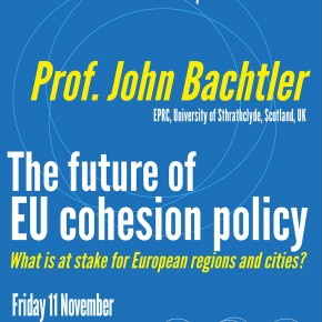 Lecture by Prof. John Bachtler - The future of EU cohesion policy: what is at stake for European regions and cities? (11 Nov, 10:00)