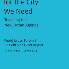 Report Education for the City We Need: How to integrate the New Urban Agenda in Higher Education Curriculums