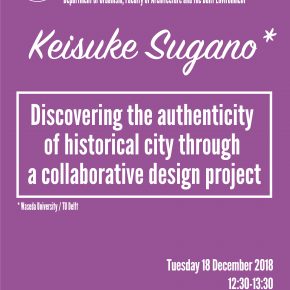 SPS seminar with Keisuke Sugano: Discovering the authenticity of historical city through a collaborative design project