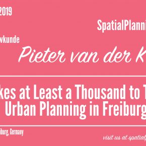 SPS Seminar 18 June: Pieter van der Kooij - It Takes At Least A Thousand To Tango: Urban Planning in Freiburg