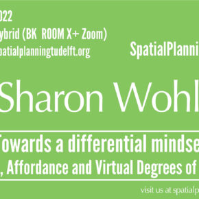 Complexity for Urbanism & Spatial Planning: lecture by Sharon Wohl (Iowa State University)
